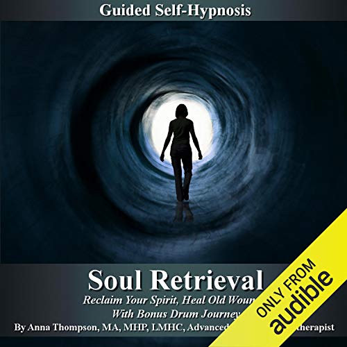 Soul Retrieval Self Hypnosis