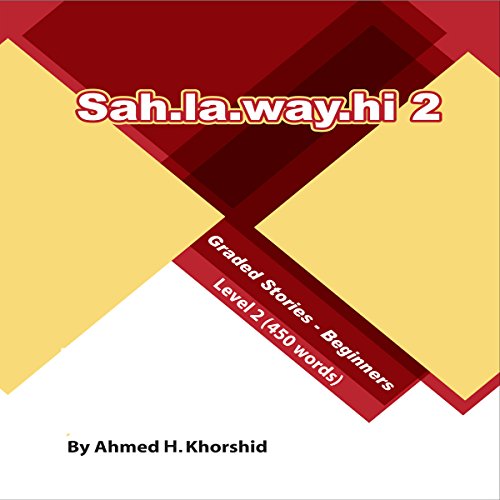 Sahlawayhi 2 by Ahmed H. Khorshid
