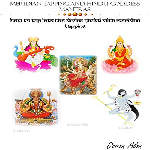 Hindu Goddess Mantras and Meridian Tapping