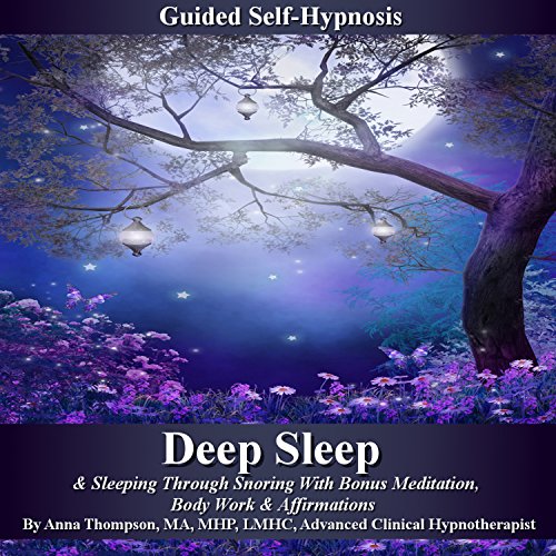 Deep Sleep Guided Self Hypnosis by Anna Thompson