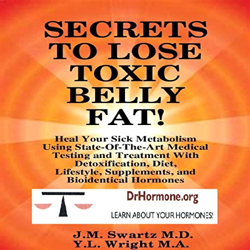 Secrets to Lose Toxic Belly Fat