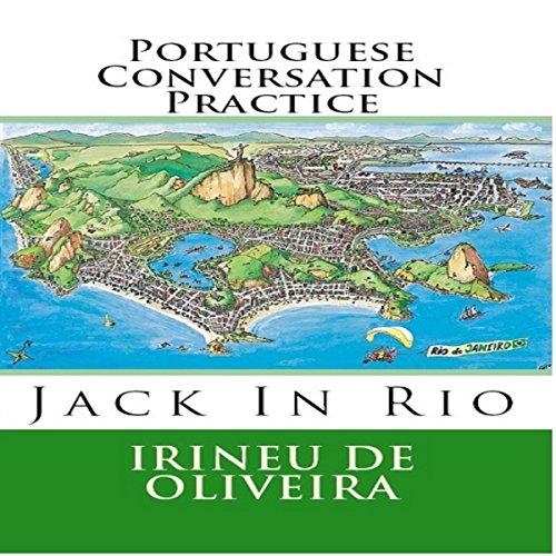 Portuguese Conversation Practice by Irineu De Oliveira
