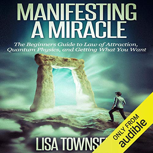 Manifesting a Miracle