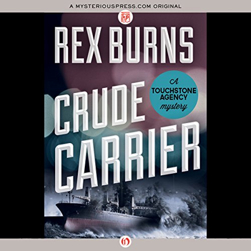 Crude Carrier by Rex Burns