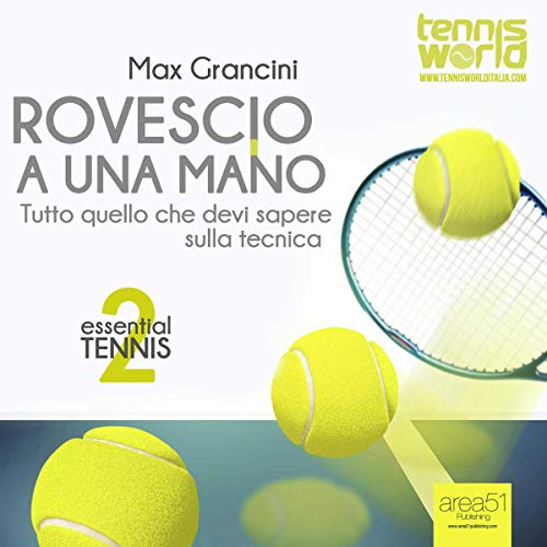 Essential Tennis 2. Rovescio a Una Mano [Essential Tennis 2. One-Handed Backhand]