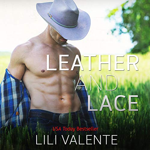 Leather and Lace by Lili Valente