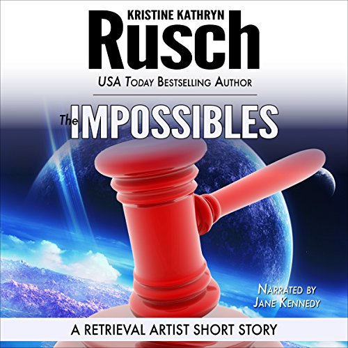 The Impossibles: A Retrieval Artist Short Story