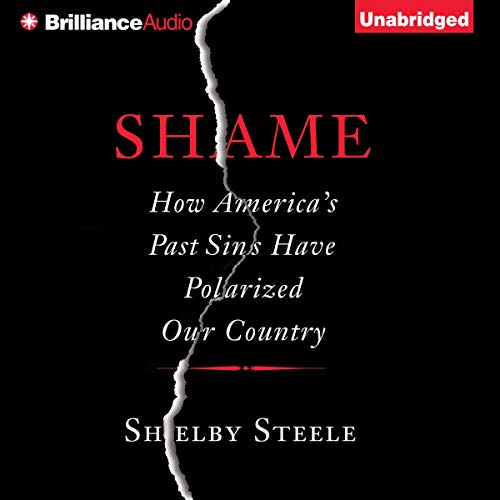 Shame by Shelby Steele