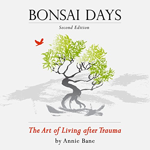 Bonsai Days by Annie Bane
