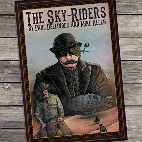 The Sky-Riders by Paul Dellinger
