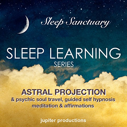 Astral Projection & Psychic Soul Travel by Jupiter Productions