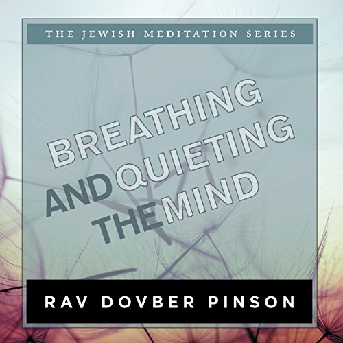 Breathing and Quieting the Mind
