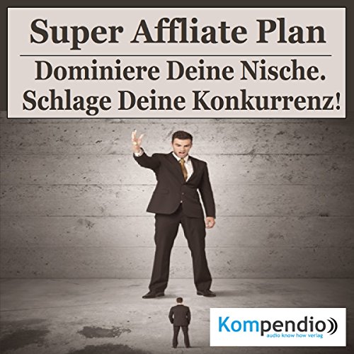 Super Affiliate Plan by Charly Kusch