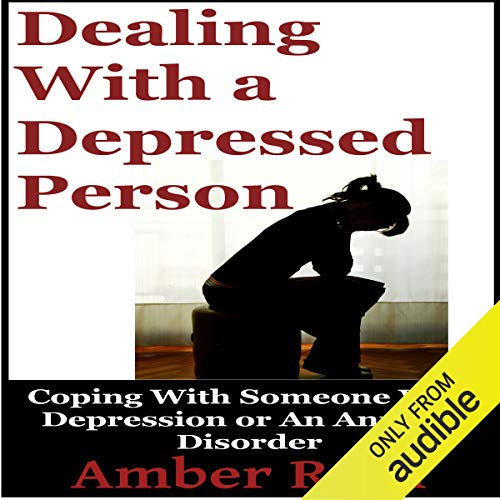 Dealing with a Depressed Person