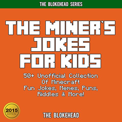 The Miner's Jokes for Kids