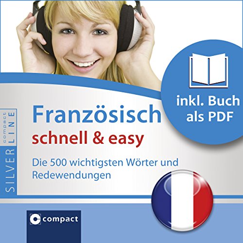 Französisch schnell & easy - Fokus Wortschatz und Redewendungen