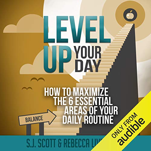 Level Up Your Day