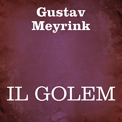 Il golem [The Golem]