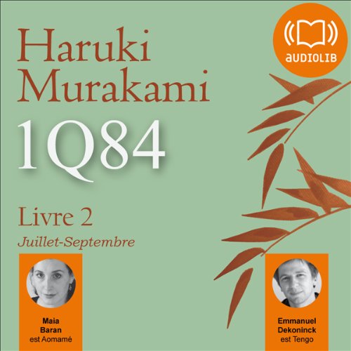 1Q84 - Livre 2, Juillet-Septembre