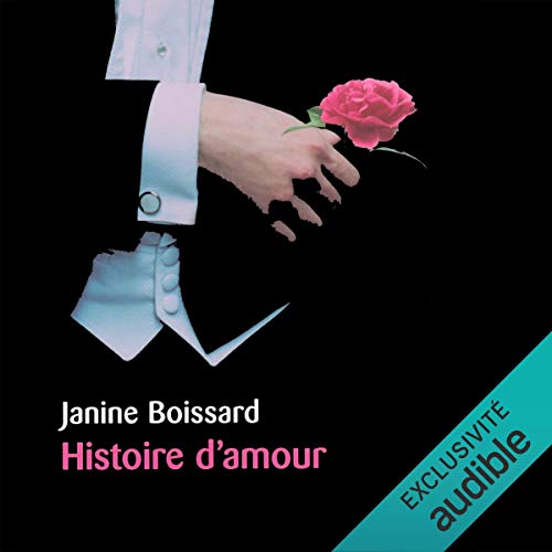 Histoire d'amour by Janine Boissard