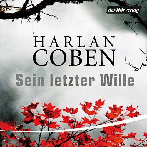 Sein letzter Wille by Harlan Coben