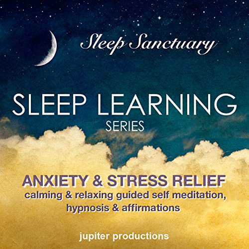 Anxiety & Stress Relief Sleep-Learning