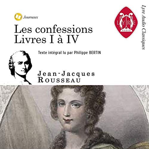 Les Confessions. Livres I à IV