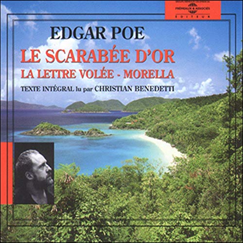 Le Scarabée d'or / La lettre volée / Morella by Edgar Allan Poe