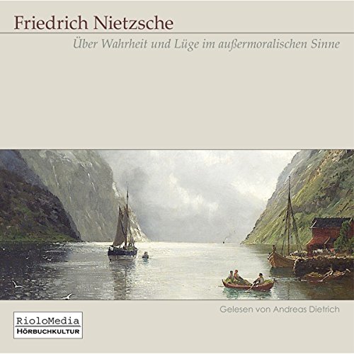 Über Wahrheit und Lüge im außermoralischen Sinne