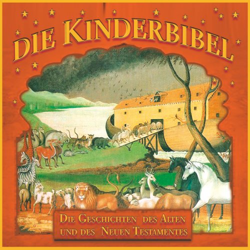Die Kinderbibel. Neues Testament
