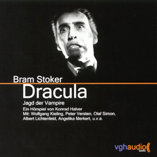 Dracula, Jagd der Vampire by Bram Stoker