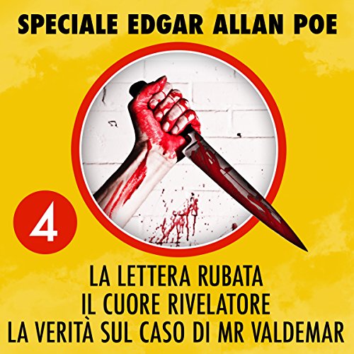 La lettera rubata / Il cuore rivelatore / La verità sul caso di Mr. Valdemar