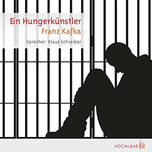 Ein Hungerkünstler by Franz Kafka