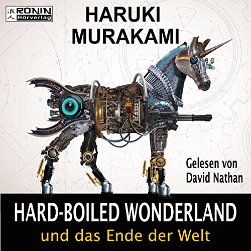 Hardboiled Wonderland und das Ende der Welt by Haruki Murakami