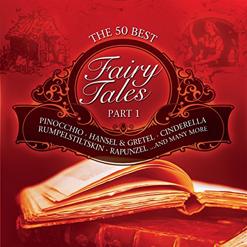 The 50 Best Fairy Tales: Part 1 by Diverse