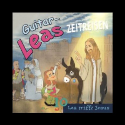 Lea trifft Jesus by Step Laube