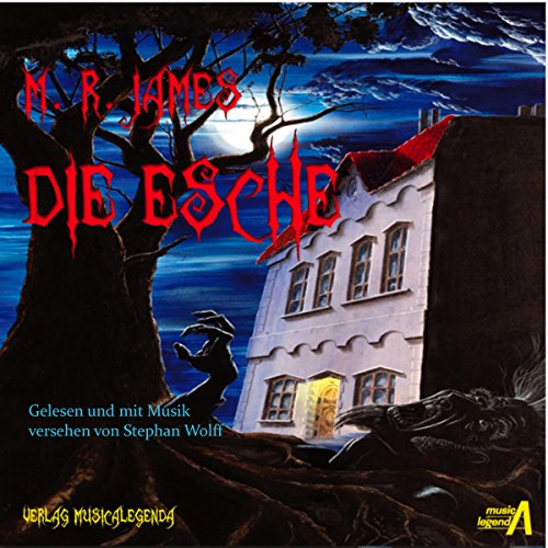 Die Esche by M.R. James