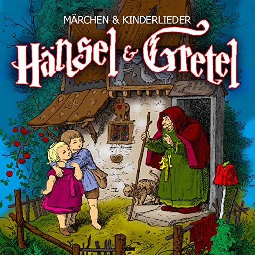 Hänsel und Gretel