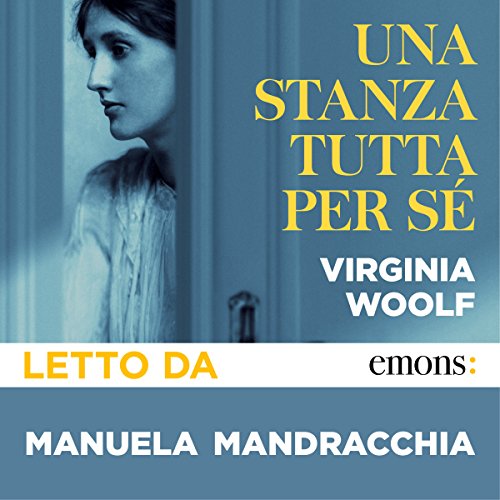 Una stanza tutta per sè by Virginia Woolf