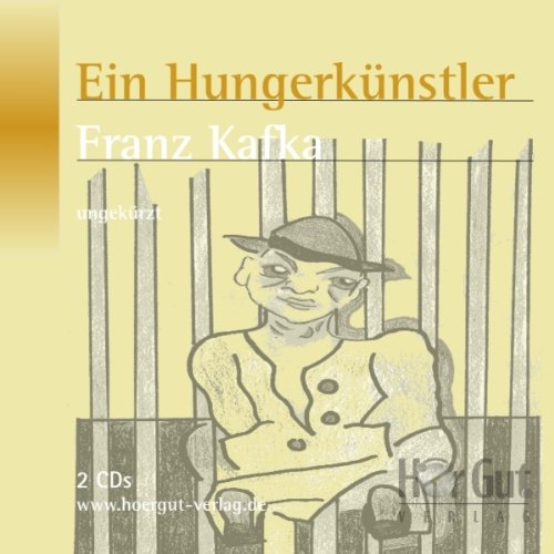 Ein Hungerkünstler. Vier Erzählungen by Franz Kafka