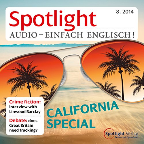 Spotlight Audio - California special. 8/2014