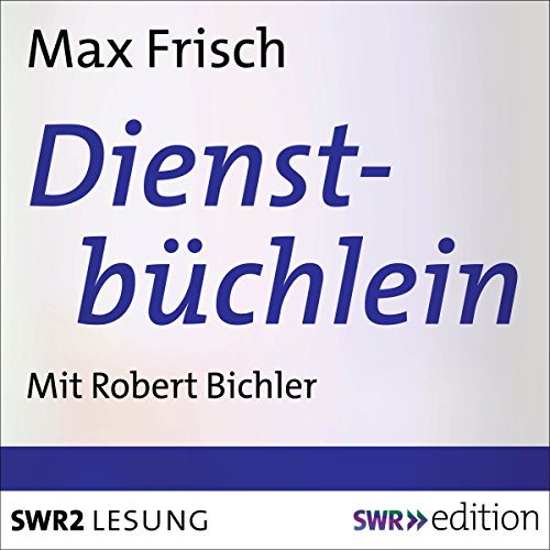 Dienstbüchlein by Max Frisch