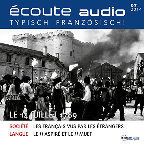 Écoute Audio - Le 14 Juillet 1789. 7/2014 by div.