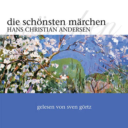 Die schönsten Märchen by Hans Christian Andersen