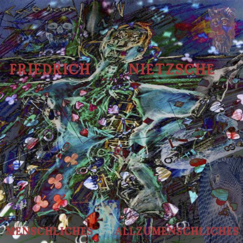 Friedrich Nietzsche by Friedrich Nietzsche