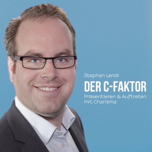 Der C-Faktor by Stephan Lendi