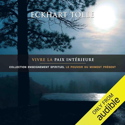 Vivre la paix intérieure