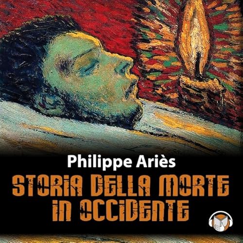 Storia della morte in occidente by Philippe Ariès