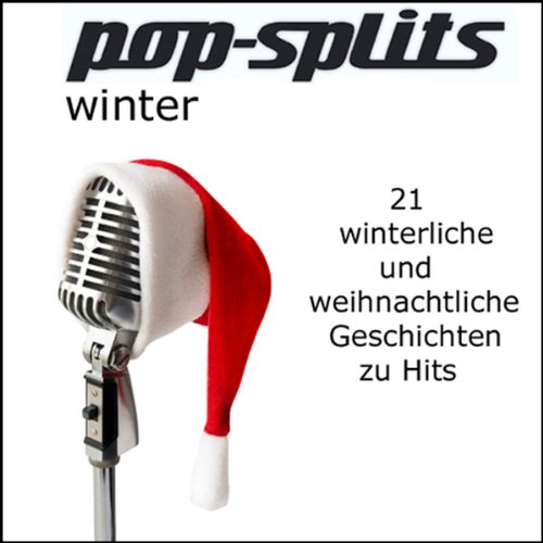 Winter - 21 weihnachtliche und winterliche Geschichten zu Hits by div.