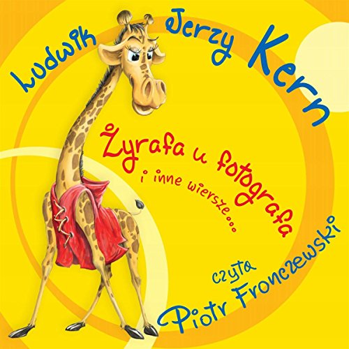 Zyrafa u fotografa i inne wiersze